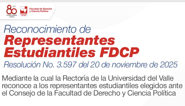 Representantes Estudiantiles ante el Consejo de Facultad FDCP 2025–2026